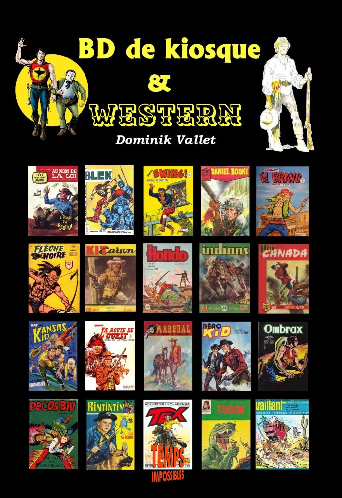 BD de kiosque et Western / Dominik Vallet