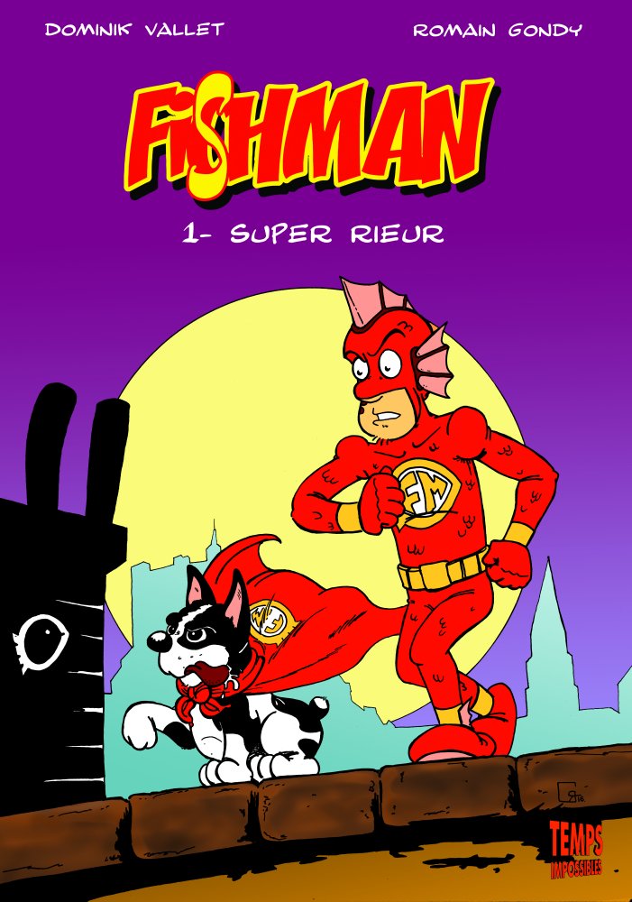 Fishman 1 : Super rieur / Temps Impossibles