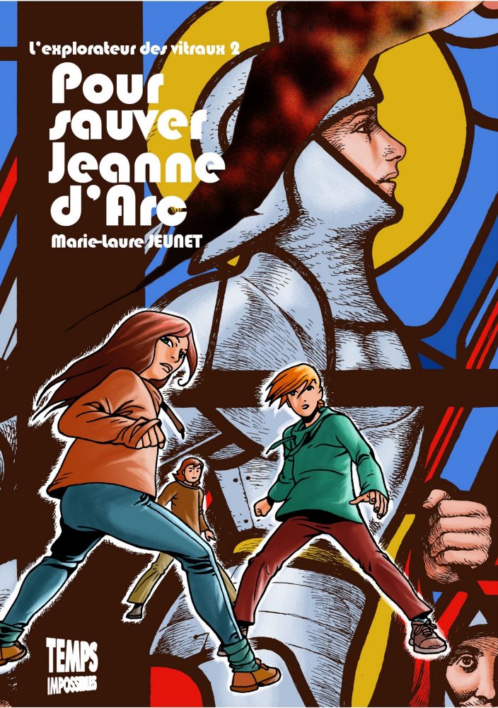 Pour sauver Jeann d'Arc (Marie-Laure Jeunet)