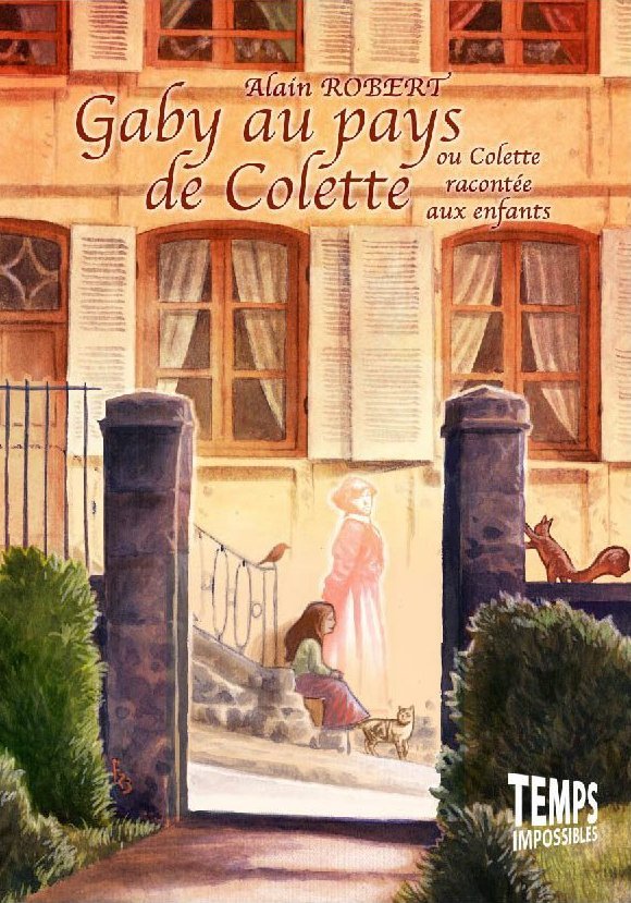 Gaby au pays de Colette (Alain Robert)