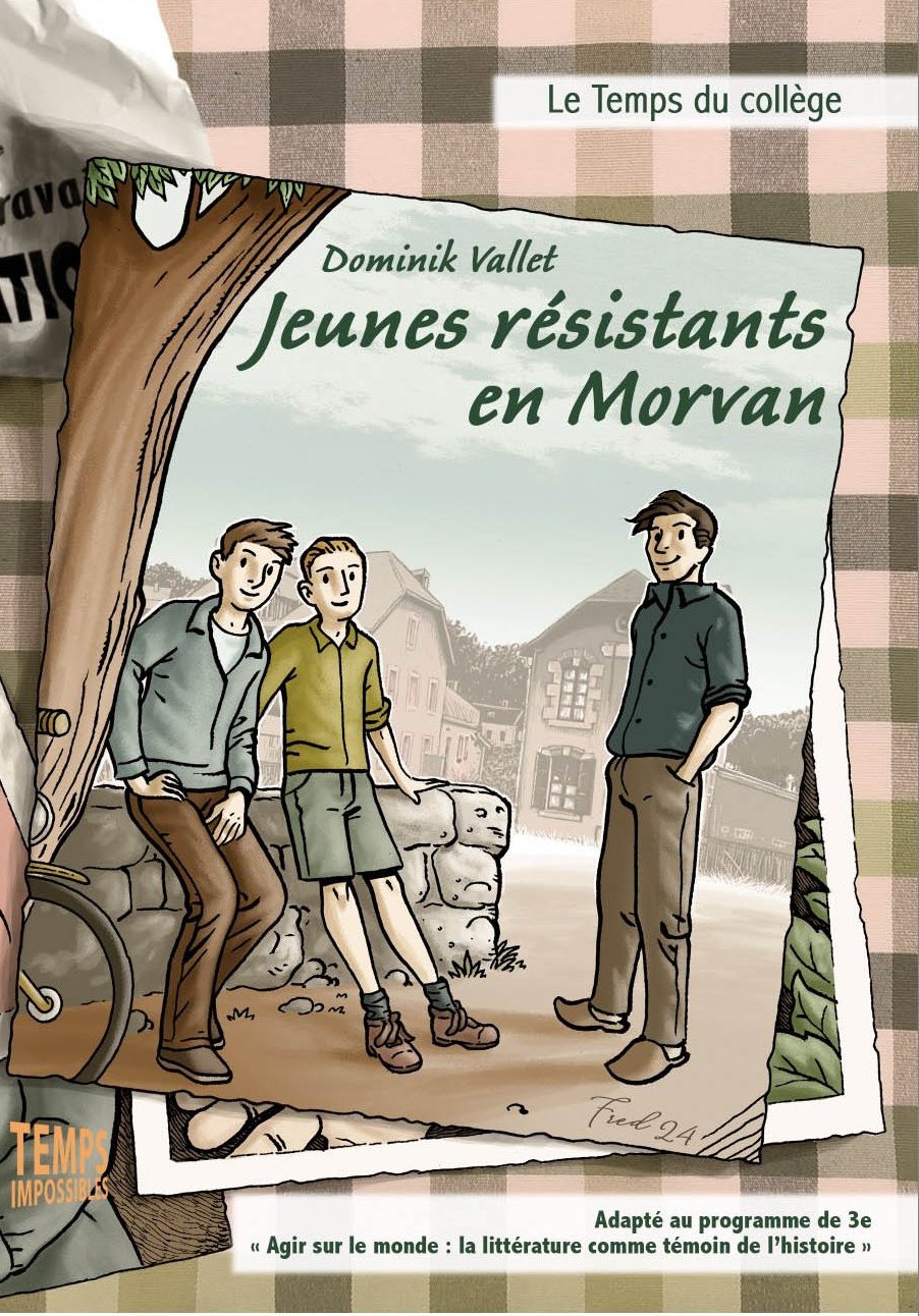 Jeunes résistants en Morvan