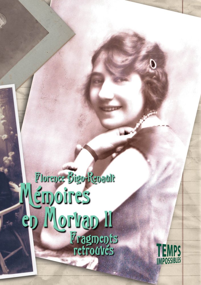 Mémoires en Morvan II : fragments retrouvés (Florence Bigo-Renault)